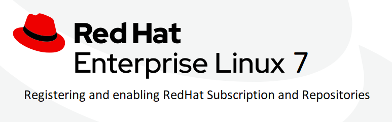 How to Register and Enable RedHat Subscriptions, Repositories for RHEL7